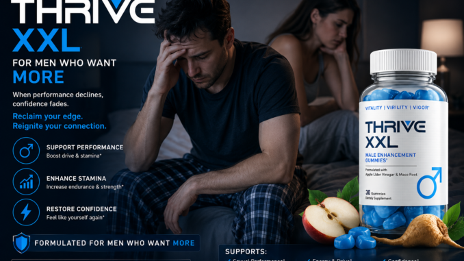 ThriveXXL Male Enhancement Gummies 